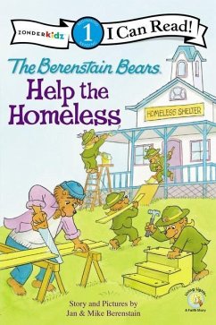 The Berenstain Bears Help the Homeless - Berenstain, Jan; Berenstain, Mike
