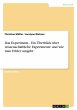 Das Experiment - Ein Überblick über... - Bild 1
