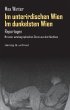 Im dunkelsten Wien / Im unterirdischen... - Bild 1