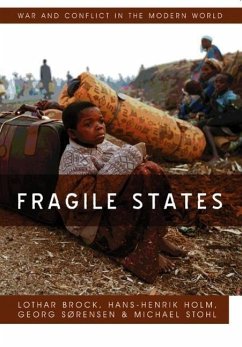 Fragile States - Brock, Lothar; Holm, Hans-Henrik; Sorenson, Georg