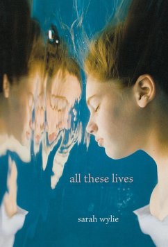 All These Lives - Wylie, Sarah; Wylie