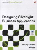 Designing Silverlight Business Applications Designing Silverlight Business Applications
