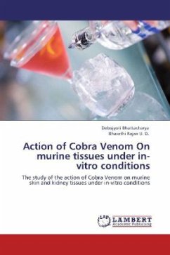 Action of Cobra Venom On murine tissues under in-vitro conditions - Bhattacharya, Debojyoti;Rajan U. D., Bharathi