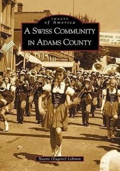 A Swiss Community in Adams County - Lehman