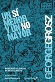 Un sí menor y un no mayor Un sí menor y un no mayor