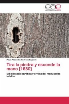 Tira la piedra y esconde la mano [1680] - Martínez Sagredo, Paula Alejandra