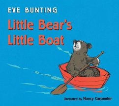 Little Bear's Little Boat Board Book - Bunting, Eve