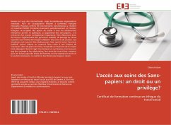 L'accès aux soins des Sans-papiers: un droit ou un privilège? - Induni, Eliana