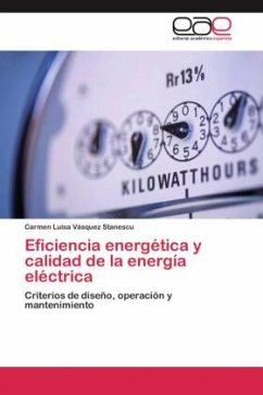 Eficiencia energética y calidad de la energía eléctrica - Vásquez Stanescu, Carmen Luisa