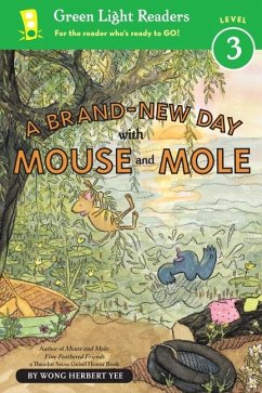 A Brand-New Day with Mouse and Mole (Reader) - Yee, Wong Herbert