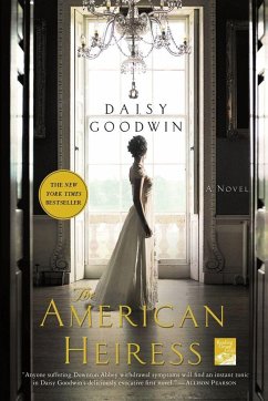 The American Heiress - Goodwin, Daisy