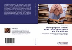 From symptom to cure: Adult Literacy Policy from the 70s to Moser