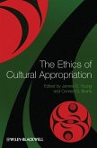 The Ethics of Cultural Appropriation