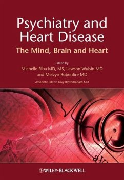 Psychiatry and Heart Disease - Riba, Michelle; Wulsin, Lawson; Rubenfire, Melvyn; Ravindranath, Divy