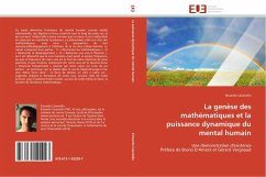 La genèse des mathématiques et la puissance dynamique du mental humain - Caianiello, Eduardo