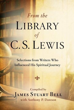 From the Library of C.S. Lewis - Bell, James Stuart; Dawson, Anthony P