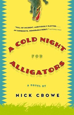 A Cold Night for Alligators - Crowe, Nick