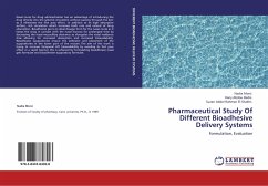 Pharmaceutical Study Of Different Bioadhesive Delivery Systems - Morsi, Nadia;Abdou Badie, Hany;Abdel Rahman El Shakhs, Suzan