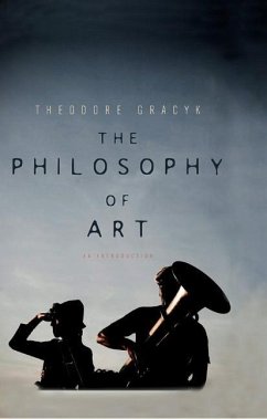 The Philosophy of Art - Gracyk, Theodore
