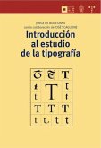 Introducción al estudio de la tipografía