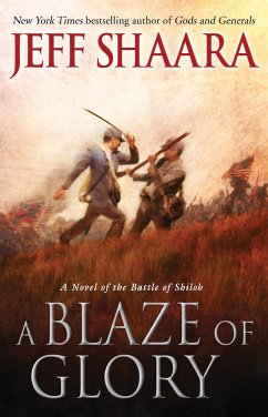 A Blaze of Glory - Shaara, Jeff