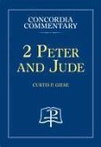 2 Peter and Jude - Concordia Commentary