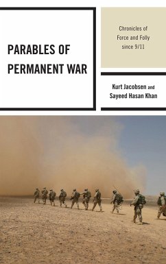 Parables of Permanent War - Jacobsen, Kurt; Khan, Sayeed Hasan