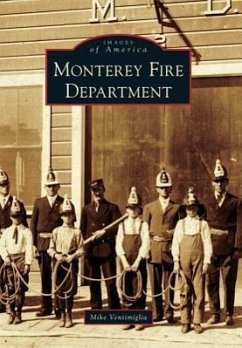 Monterey Fire Department - Ventimiglia, Mike