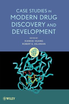 Case Studies in Modern Drug Discovery and Development - Huang, Xianhai; Aslanian, Robert G.