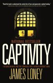Captivity: 118 Days in Iraq and the Struggle for a World Without War