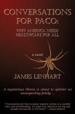 Conversations for Paco: Why America Needs Healthcare For All