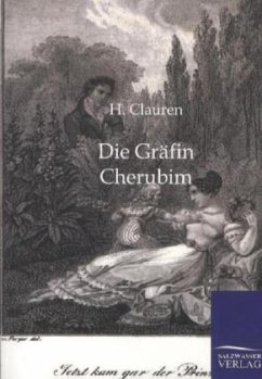 Die Gräfin Cherubim - Clauren, H.