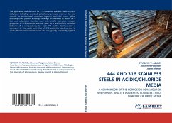 444 AND 316 STAINLESS STEELS IN ACIDIC/CHLORIDE MEDIA