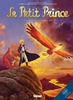 Le Petit Prince - Tome 02: La Planète de l'Oiseau de Feu - Dorison, Guillaume; Poli, Didier; Fayolle, Diane