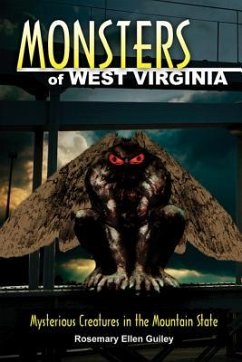 Monsters of West Virginia - Guiley, Rosemary Ellen