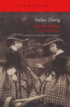 Las hermanas - Vías Mahou, Berta; Zweig, Stefan