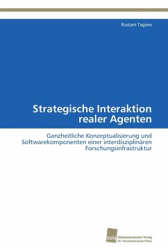 Strategische Interaktion realer Agenten - Tagiew, Rustam