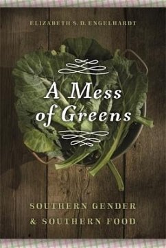 A Mess of Greens - Engelhardt, Elizabeth S D