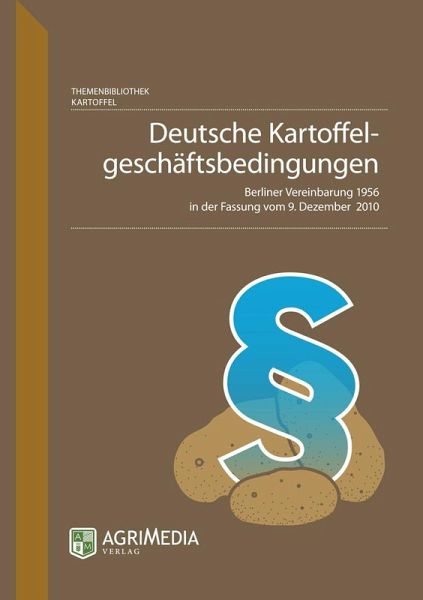 Deutsche Kartoffelgeschäftsbedingungen Deutsche Kartoffelgeschäftsbedingungen