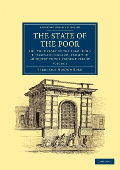 The State of the Poor - Volume 1 - Eden, Frederick Morton