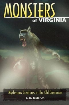 Monsters of Virginia - Taylor, L B