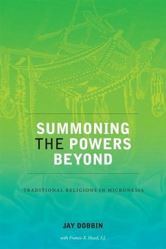 Summoning the Powers Beyond - Dobbin, Jay; Hezel, Francis X