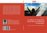 La religion et l'intégration sociale dans le contexte de l'immigration