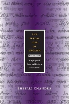 The Sexual Life of English - Chandra, Shefali