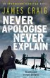 Never Apologise, Never Explain - Bild 1