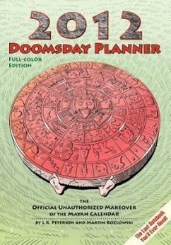 2012 Doomsday Planner Full-Color Edition - Peterson, L. K.; Kozlowski, Martin