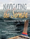 Navigating the Sermon for Cycle B of the Revised Common Lectionary