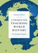 A Primer for Teaching World History - Bild 1
