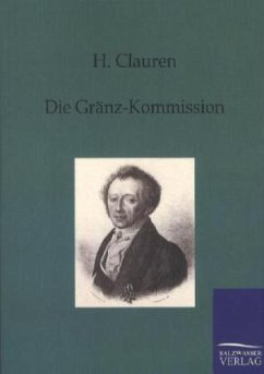 Die Gränz-Kommission - Clauren, H.