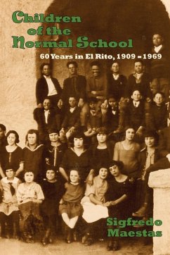 Children of the Normal School - Maestas, Sigfredo